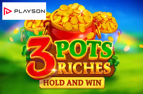 3 Pots Riches: Hold and Win